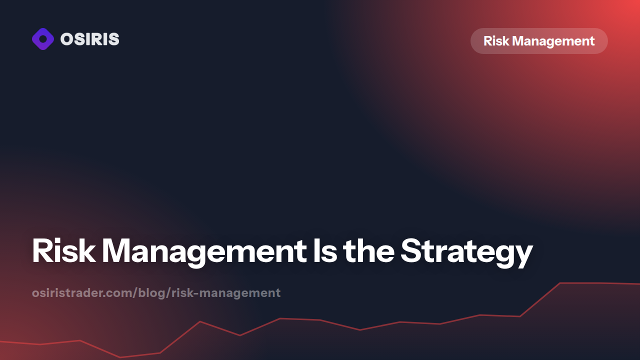 Risk Management Is the Strategy