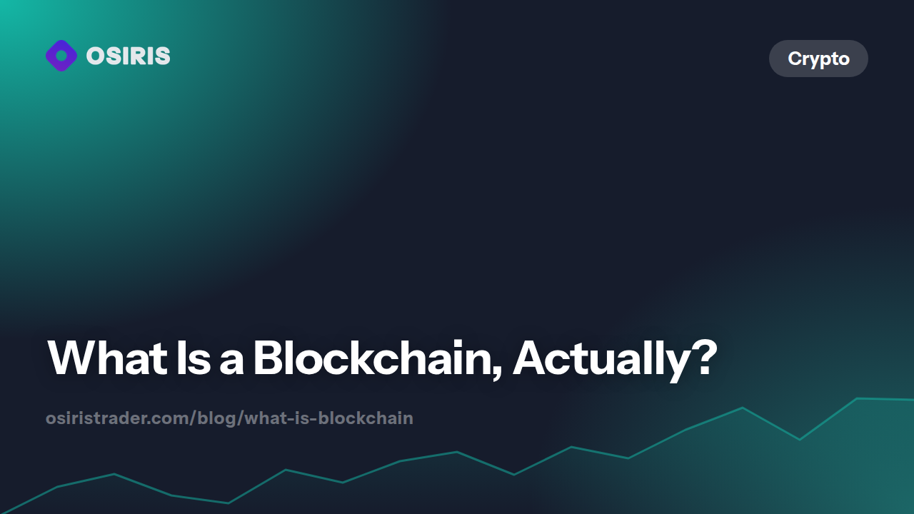What Is a Blockchain, Actually?